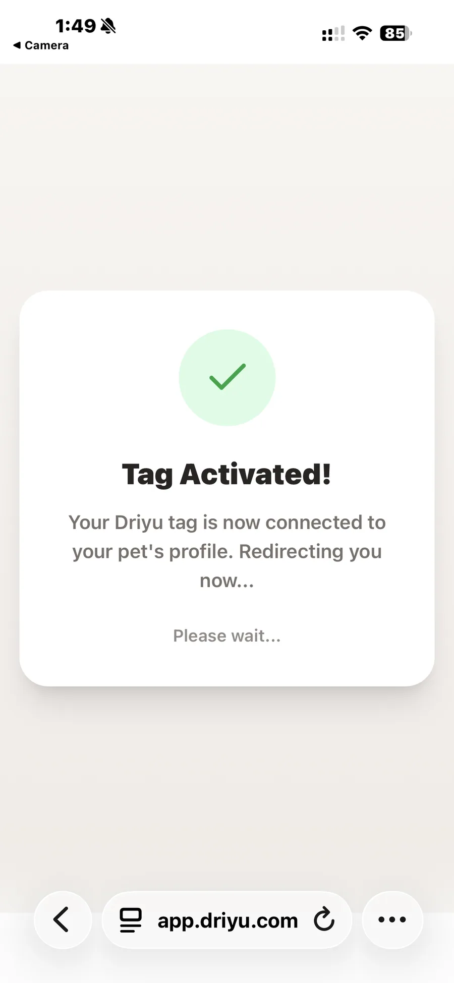 A success screen with a green checkmark and the words "Tag Activated!", confirming the Driyu tag is now linked to the pet’s profile.